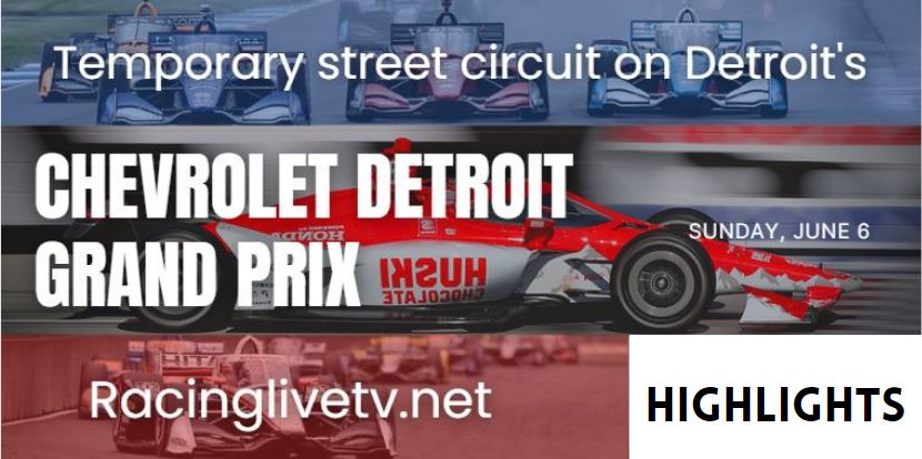 Chevrolet Detroit Grand Prix 2022