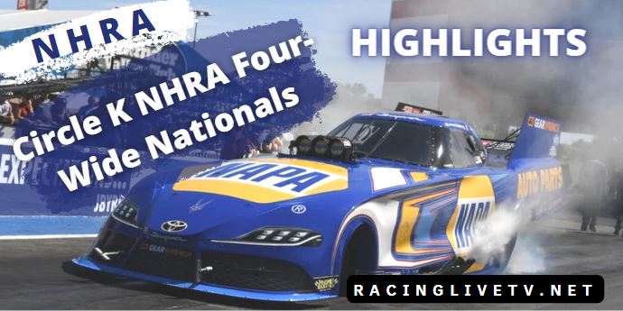 Circle K NHRA Four Wide Nationals Highlights 2022
