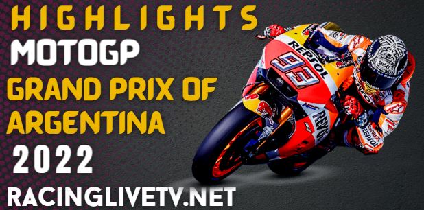 Moto Gp Argentina Video Highlights 2022