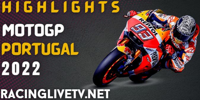 Moto Gp Portugal Video Highlights 2022