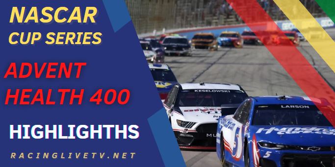 NASCAR Advent Health 400  Video Highlights 2022