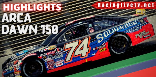 Dawn 150 Video Highlights 2022