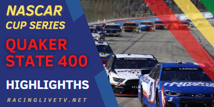 NASCAR Cup Quaker State 400 Video Highlights 2022