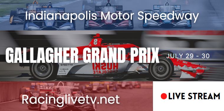 Gallagher Grand Prix IndyCar Live Stream