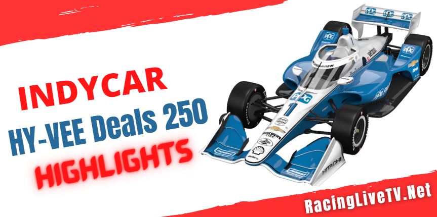 HY VEE Deals 250 Grand Prix Highlights 23072022