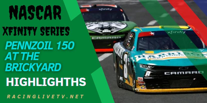 NASCAR Xfinity Pennzoil 150 Video Highlights 30072022