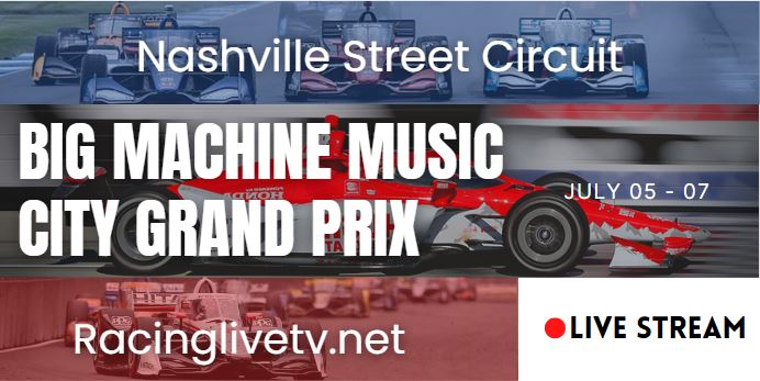 indycar-music-city-gp-at-nashville-live-stream-replay