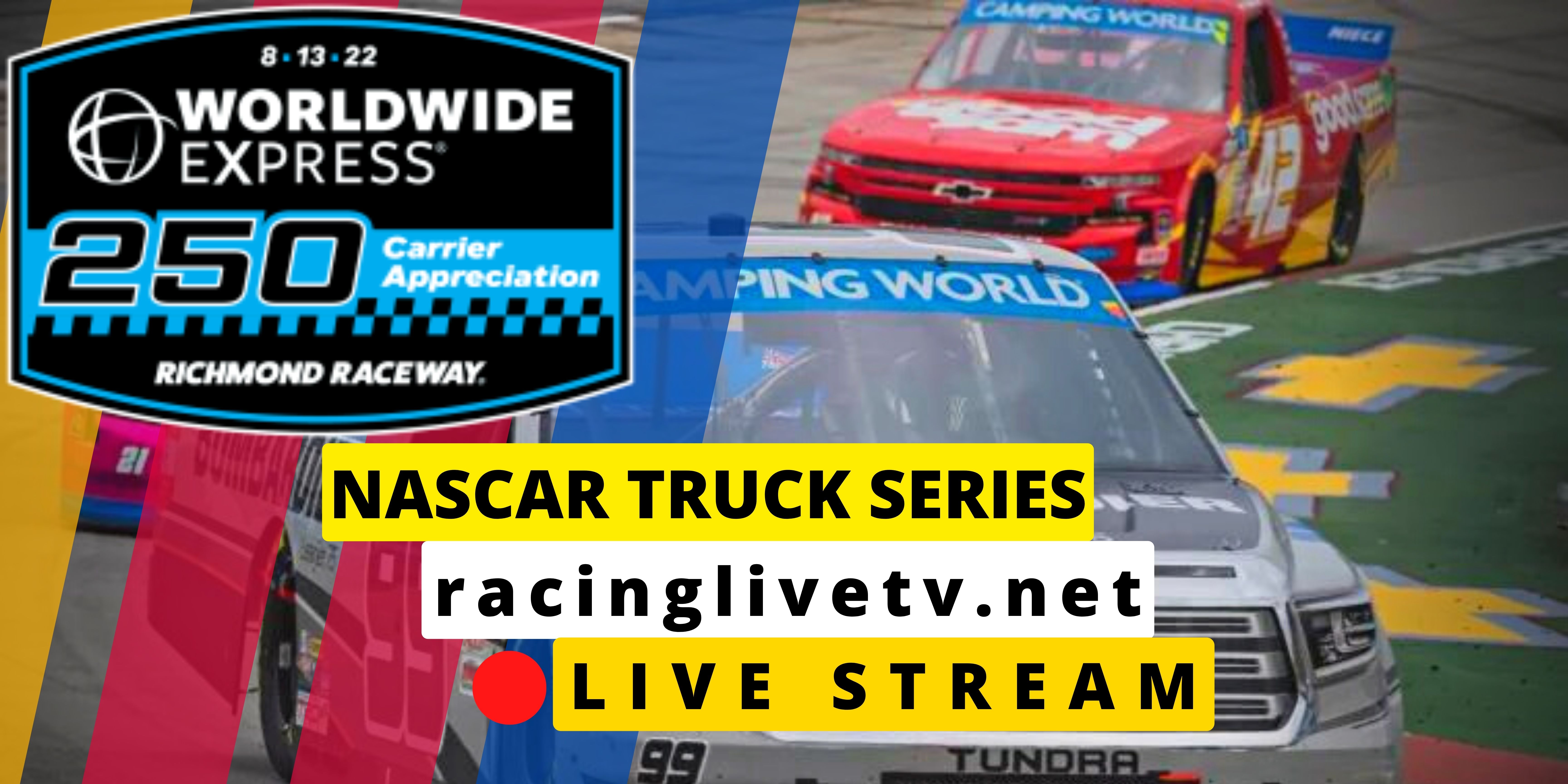 2022 NASCAR Truck Series Worldwide Express 250 at Richmond, Schedule