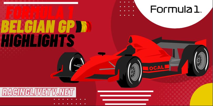 F1 Belgian GP Race Highlights 29Aug2022