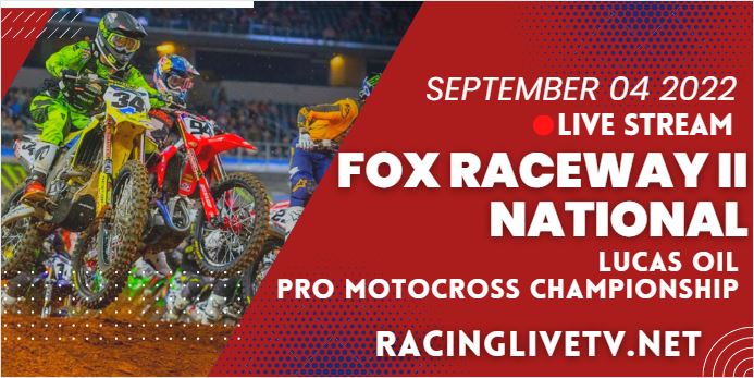 how-to-watch-fox-raceway-2-national-mx-live-stream-tv-schedule