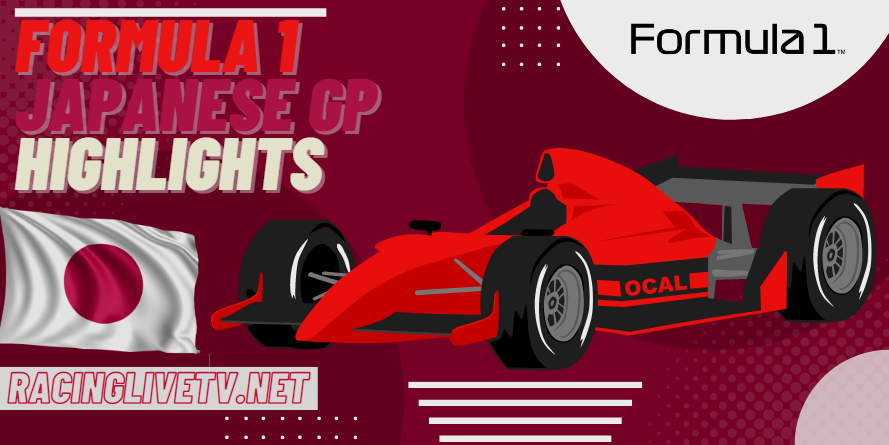 F1 Japan GP Race Highlights 10Oct2022