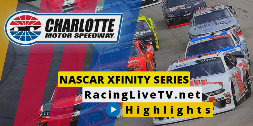 NASCAR Xfinity Series Charlotte Motor Highlights 08Oct2022