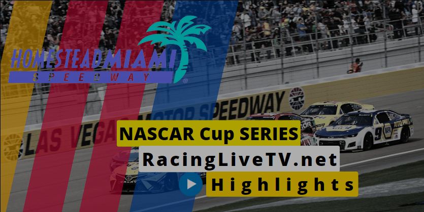 NASCAR Cup Series Homestead Miami Highlights 23Oct2022