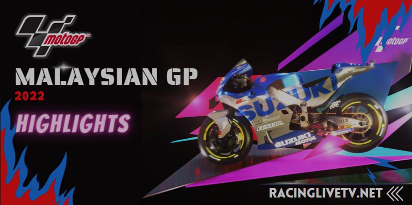 MotoGP Malaysian 23Oct2022 Full Video Highlights