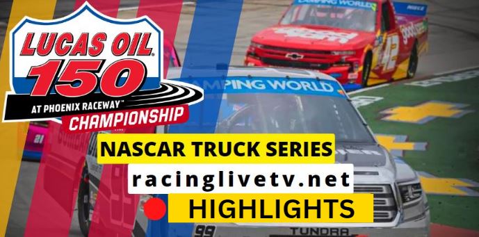 Nascar Truck Lucas Oil 150 Video Highlights 04112022