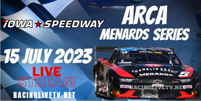 Iowa Ohio ARCA Racing Live Stream 2023