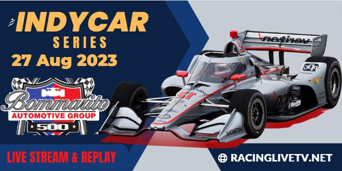 Bommarito Automotive Group 500 Indycar Live Stream 2023: Race Replay