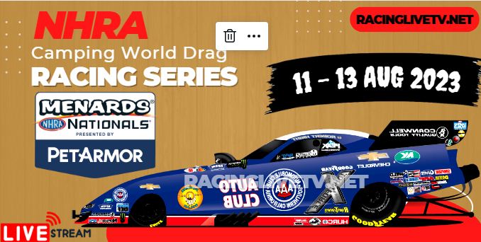 Menards NHRA Nationals 2023 Live Streaming