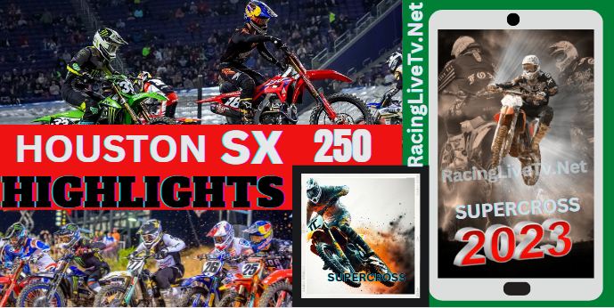 Houston 250 Highlights 04Feb2023