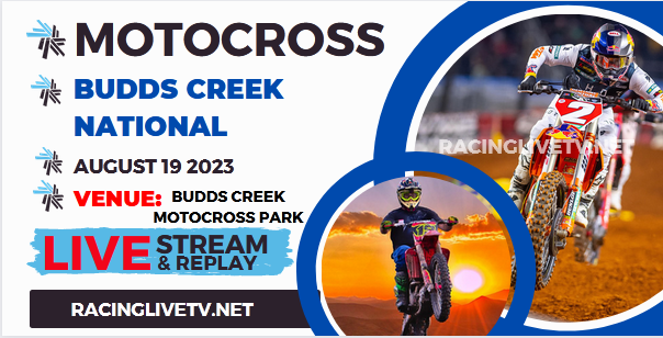 Budds Creek National Pro Motocross Live Stream 2023: Full Replay