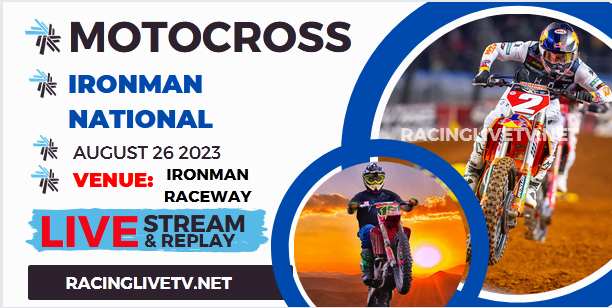 Ironman National Pro Motocross Live Stream 2023: Full Replay