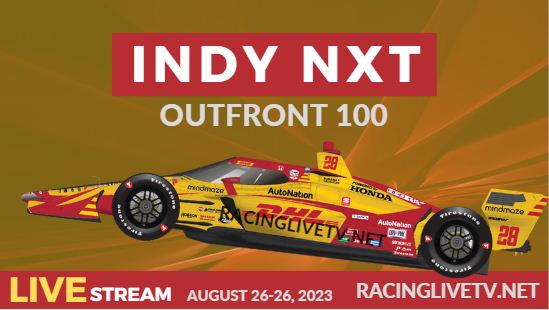Outfront 100 Grand Prix Live Streaming: 2023 Indy NXT