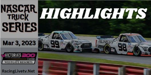 Nascar Truck Victorias Voice Foundation 200 Highlights 03032023