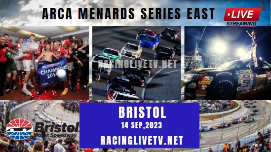 ARCA Menards Series East Bushs Beans 200 Live Stream 2023