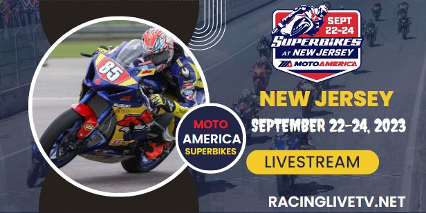 MotoAmerica Superbikes At New Jersey Live Streaming 2023