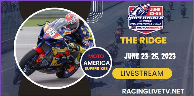 MotoAmerica Superbikes At The Ridge Live Streaming 2023