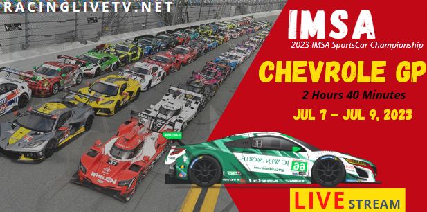 2 Hours 40 Minutes Of Chevrolet Live Stream 2023: IMSA SPORTSCAR