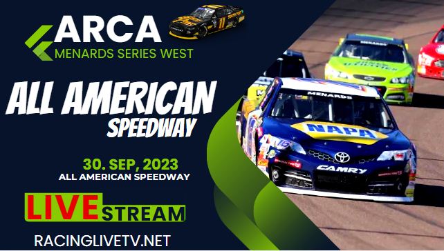 All American Live Stream: ARCA Menards Series West