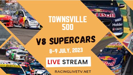 Townsville 500 Live Stream 2023 | V8 Supercars | Race 2