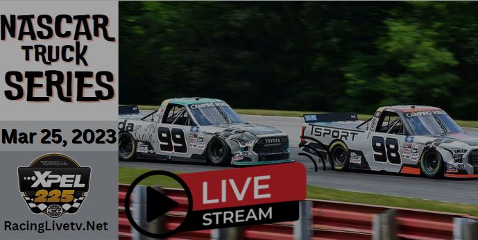 NASCAR Truck Series XPEL 225 At Cota Live Stream