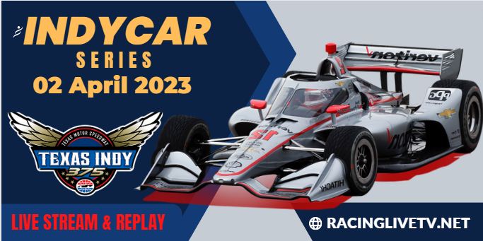watch-texas-indy-375-indycar-live-stream