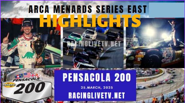 ARCA Menards Series East Pensacola 200 Highlights 25032023