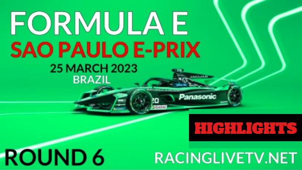 Sao Paulo EPrix Formula E Highlights 25032023