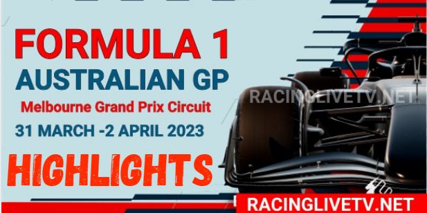 AUSTRALIAN GP Formula 1 RACE Highlights 02042023