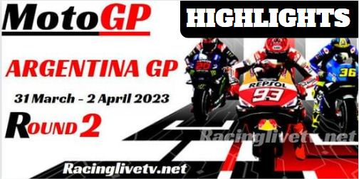 Argentina GP MotoGP Grand Prix Video Highlights 02Apr2023