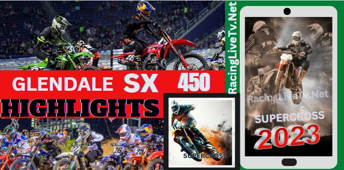 Glendale SUPERCROSS 450 Highlights 08042023