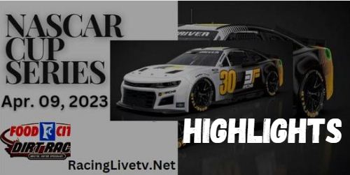 Nascar Cup Food City Dirt Race Highlights 10042023