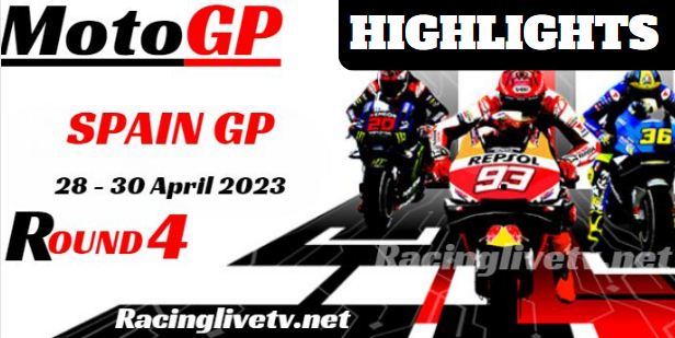 Spanish GP MotoGP Grand Prix Video Highlights 30Apr2023