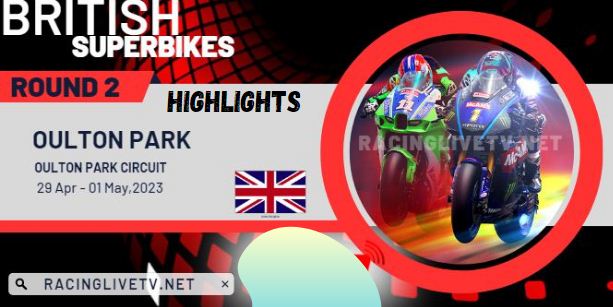 BRITISH SUPER BIKE Oulton Park RACE 1 HIGHLIGHTS 30042023