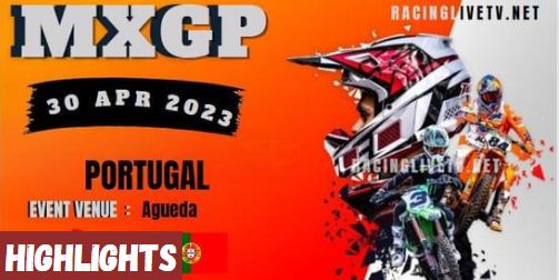 Portugal MXGP Video Highlights 30042023