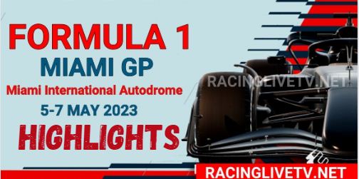 MIAMI GP Formula 1 RACE Highlights 08052023