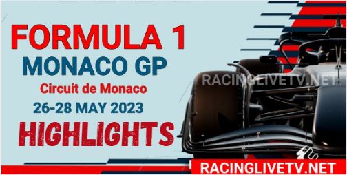 MONACO GP Formula 1 RACE Highlights 28052023