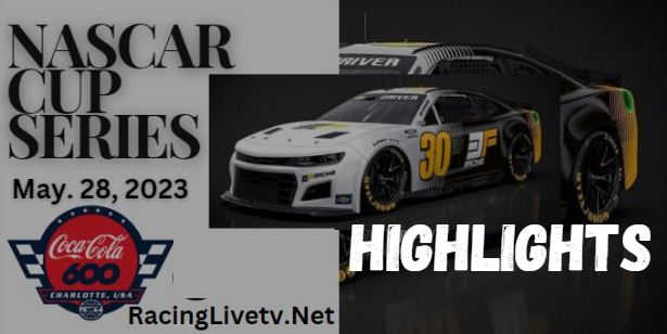 NASCAR Coca Cola 600 Race Highlights 29052023