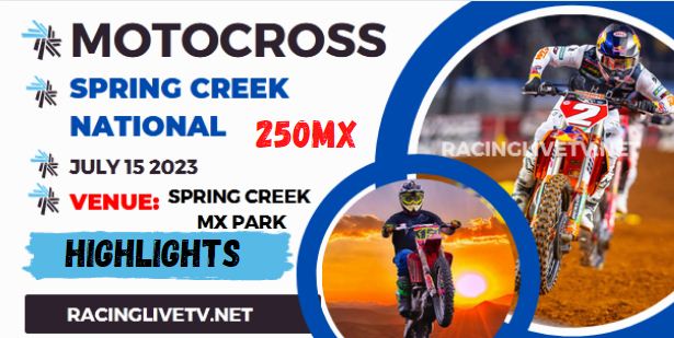 Motocross Spring Creek Video Highlights 15072023