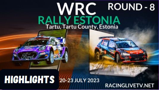 WRC RALLY ESTONIA Video Highlights 23072023