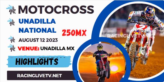Motocross Unadilla National 250 Video Highlights 13082023